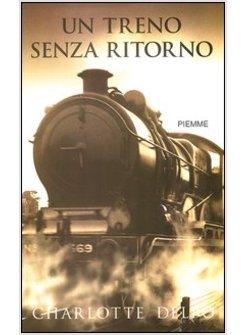 TRENO SENZA RITORNO (UN)