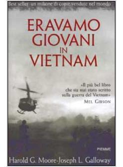 ERAVAMO GIOVANI IN VIETNAM