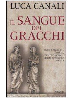 SANGUE DEI GRACCHI (IL)