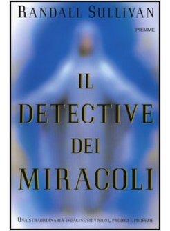 DETECTIVE DEI MIRACOLI (IL)