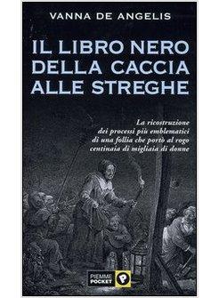 LIBRO NERO DELLA CACCIA ALLE STREGHE (IL)