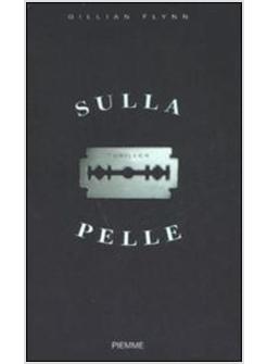 SULLA PELLE