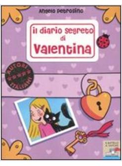 DIARIO SEGRETO DI VALENTINA (IL)