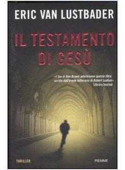 TESTAMENTO DI GESU' (IL)