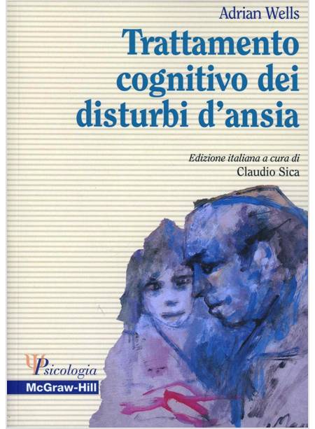 TRATTAMENTO COGNITIVO DEI DISTURBI D'ANSIA