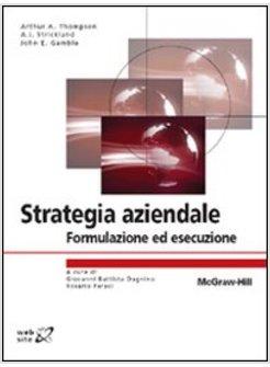 STRATEGIA AZIENDALE FORMULAZIONE ED ESECUZIONE