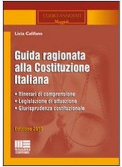 GUIDA RAGIONATA ALLA COSTITUZIONE ITALIANA