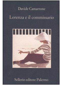 LORENZA E IL COMMISSARIO