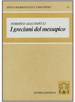 GRECISMI DEL MESSAPICO (I)