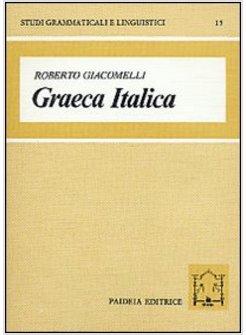 GRAECA ITALICA STUDI SUL BILINGUISMO-DIGLOSSIA NELL'ITALIA ANTICA