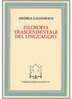 FILOSOFIA TRASCENDENTALE DEL LINGUAGGIO