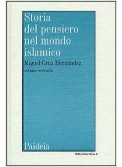 STORIA DEL PENSIERO NEL MONDO ISLAMICO