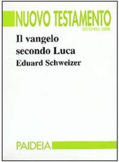 VANGELO SECONDO LUCA (IL)