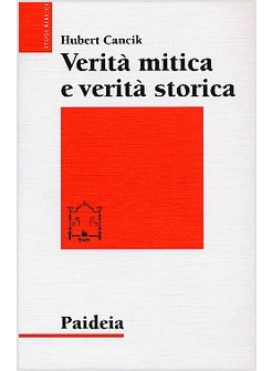 VERITA' MITICA E VERITA' STORICA