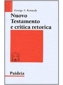 NUOVO TESTAMENTO E CRITICA RETORICA