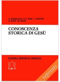 CONOSCENZA STORICA DI GESU'