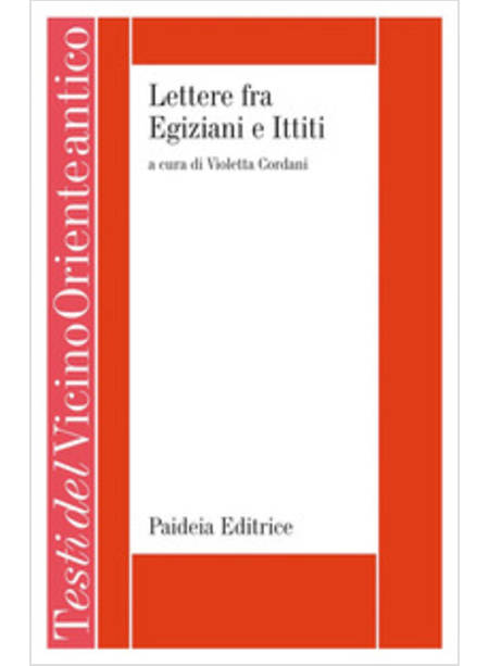 LETTERE FRA EGIZIANI E ITTITI