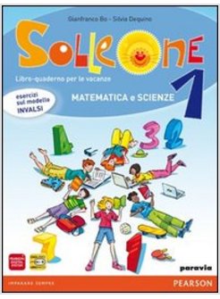 SOLLEONE. MATEMATICA. SCIENZE. CON ESPANSIONE ONLINE. PER LA SCUOLA MEMEDIA