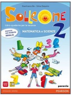 SOLLEONE. MATEMATICA. SCIENZE. CON ESPANSIONE ONLINE. PER LA SCUOLA MEDIA