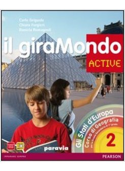 GIRAMONDO ACTIVE. CON ATLANTE. CON ESPANSIONE ONLINE. PER LA SCUOLA MEDIA. CON