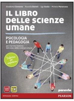 PSICOLOGIA E PEDAGOGIA. CON ESPANSIONE ONLINE. PER LE SCUOLE SUPERIORI