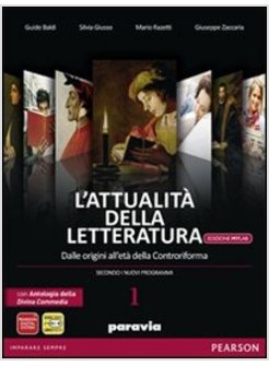 ATTUALITA' DELLA LETTERATURA. CON DIVINA COMMEDIA?LABORATORIO. CON E-BOOK. CON