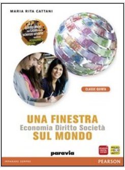 FINESTRA SUL MONDO. CON ESPANSIONE ONLINE. PER LE SCUOLE SUPERIORI (UNA)