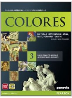 COLORES. CON ESPANSIONE ONLINE. PER LE SCUOLE SUPERIORI