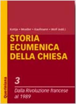 STORIA ECUMENICA DELLA CHIESA VOL 3