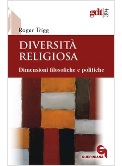 DIVERSITA' RELIGIOSA. DIMENSIONI FILOSOFICHE E POLITICHE