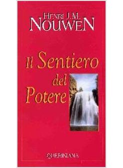 SENTIERO DEL POTERE (IL)