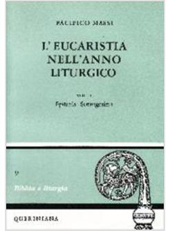 EUCARESTIA NELL'ANNO LITURGICO (L'). VOL. 2: EPIFANIA, SETTUAGESIMA