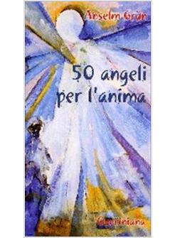 50 ANGELI PER L' ANIMA