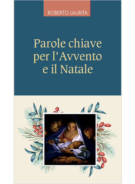 PAROLE CHIAVE PER L'AVVENTO E IL NATALE