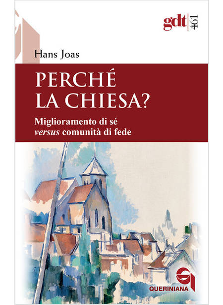 PERCHE' LA CHIESA? MIGLIORAMENTO DI SE' VERSUS COMUNITA' DI FEDE