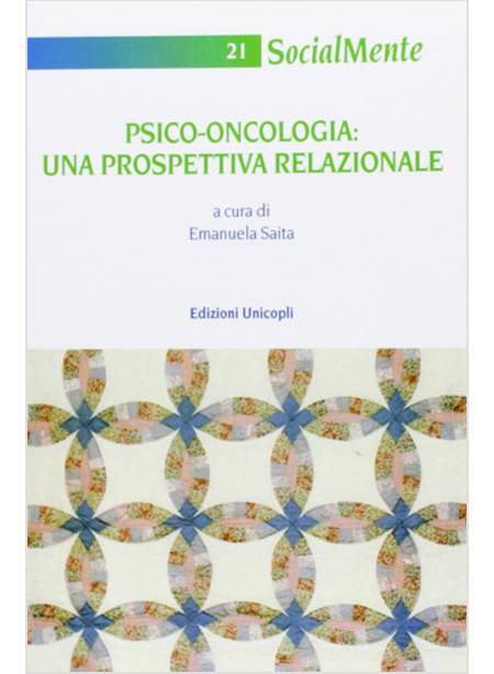 PSICO-ONCOLOGIA. UNA PROSPETTIVA RELAZIONALE