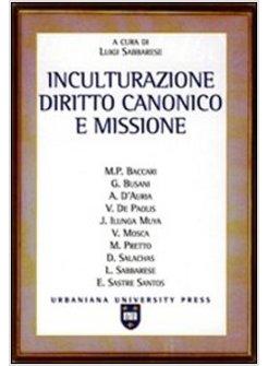 INCULTURAZIONE DIRITTO CANONICO E MISSIONE