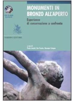 MONUMENTI IN BRONZO ALL'APERTO ESPERIENZE DI CONSERVAZIONE E CONFRONTO CON