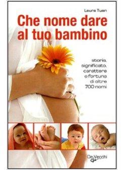 CHE NOME DARE AL TUO BAMBINO 