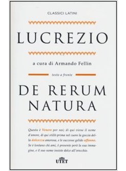 DE RERUM NATURA. TESTO LATINO A FRONTE