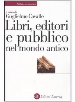 LIBRI EDITORI E PUBBLICO NEL MONDO ANTICO 