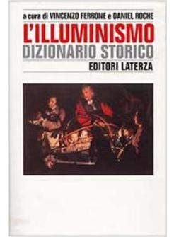 ILLUMINISMO DIZIONARIO STORICO