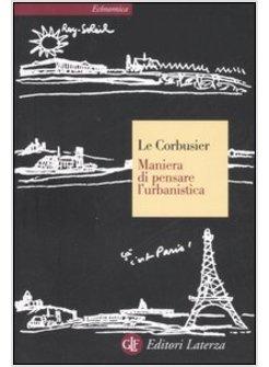 MANIERA DI PENSARE L'URBANISTICA