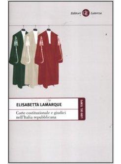 CORTE COSTITUZIONALE E GIUDICI NELL'ITALIA REPUBBLICANA