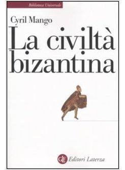 CIVILTA' BIZANTINA