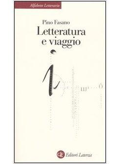 LETTERATURA E VIAGGIO