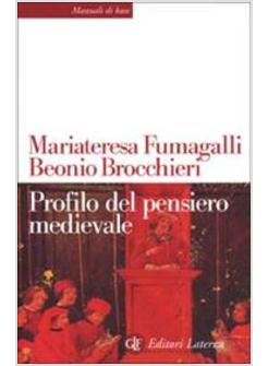 PROFILO DEL PENSIERO MEDIEVALE