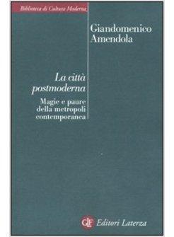 CITTA' POSTMODERNA (LA)