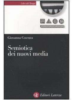 SEMIOTICA DEI NUOVI MEDIA