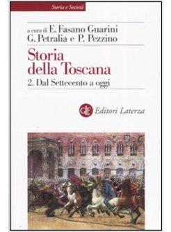 STORIA DELLA TOSCANA VOL 2 DAL SETTECENTO A OGGI